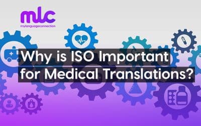 Why is ISO Important for Medical Translations?